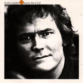 Gordon Lightfoot - Summer Side Of Life