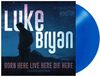 Luke Bryan - Born Here Live Here Die Here