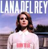 Lana Del Rey - Born to Die