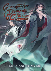 Grandmaster of Demonic Cultivation: Mo Dao Zu Shi (Novel) Vol. 3 - English Edition