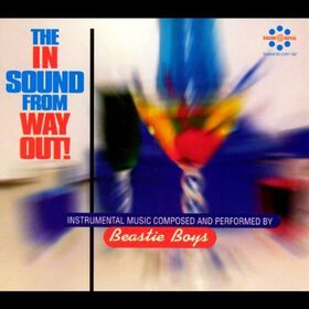 Beastie Boys - The In Sound From Way Out