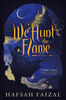 We Hunt the Flame - Édition anglaise