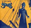 Ghost - If You Have Ghost