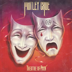 Motley Crue - Theatre Of Pain