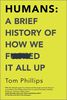 Humans A Brief History of How We Fcked It All Up - Édition anglaise