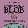 Advice from a Blob - Édition anglaise