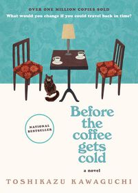 Before the Coffee Gets Cold - English Edition