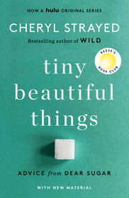 Tiny Beautiful Things (10th Anniversary Edition) - English Edition