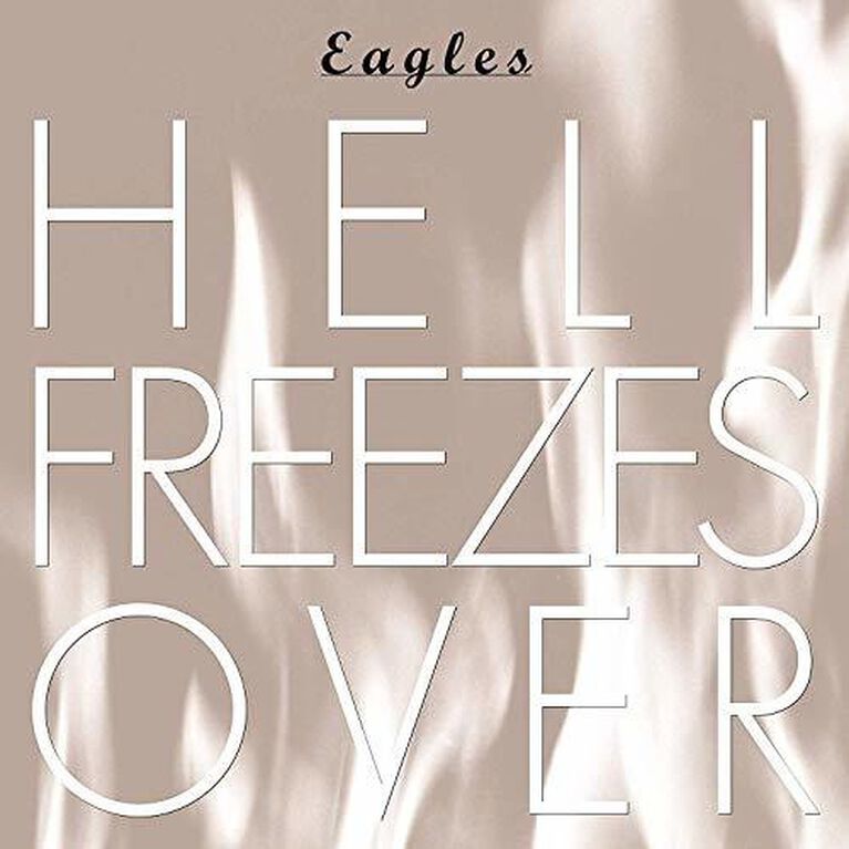 The Eagles - Hell Freezes Over