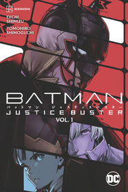 Batman: Justice Buster Vol. 1 - English Edition