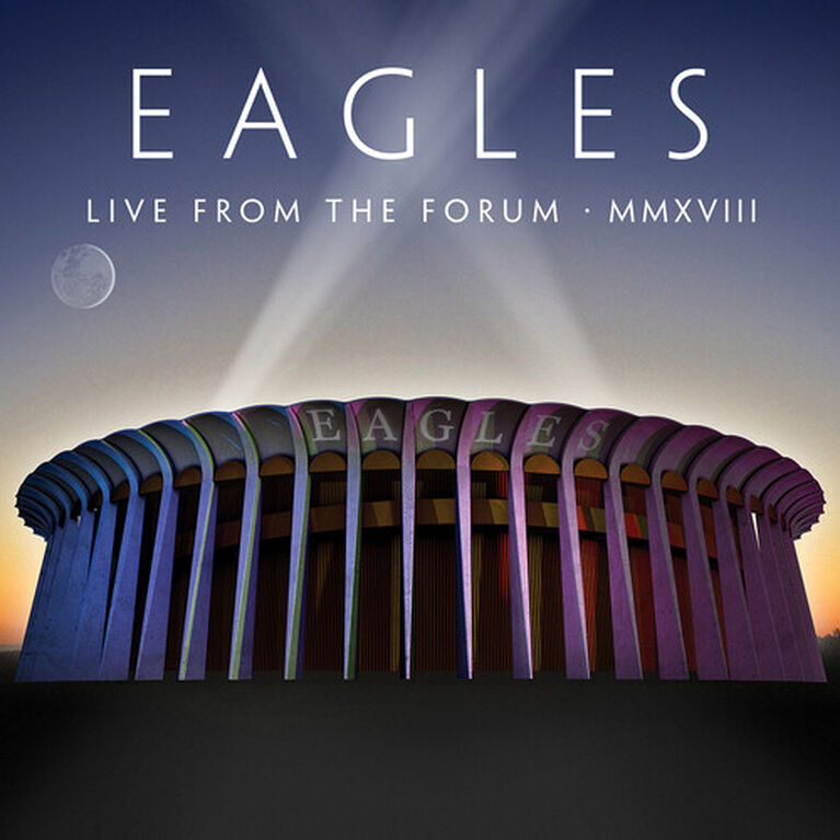 The Eagles - Live From The Forum MMXVIII