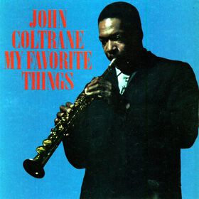 John Coltrane - My Favorite Things