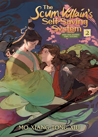 The Scum Villain's Self-Saving System: Ren Zha Fanpai Zijiu Xitong (Novel) Vol. 2 - English Edition