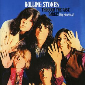 The Rolling Stones - Through the Past Darkly: Big Hits Volume 2