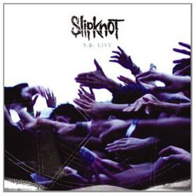 Slipknot - 9.0: Live