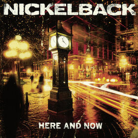 Nickelback - Here & Now (rocktober 2017 Exclusive)