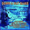 Various Artists - Down & Out Blues (Various Artists)