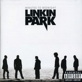 Linkin Park - Minutes to Midnight