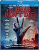 The Dead Don't Die [Blu-ray]