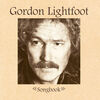 Gordon Lightfoot - Songbook