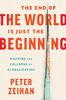 The End of the World Is Just the Beginning - English Edition