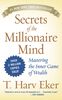 Secrets of the Millionaire Mind - Édition anglaise