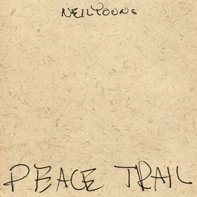 Neil Young - Peace Trail