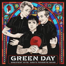 Green Day - Greatest Hits: God's Favorite Band