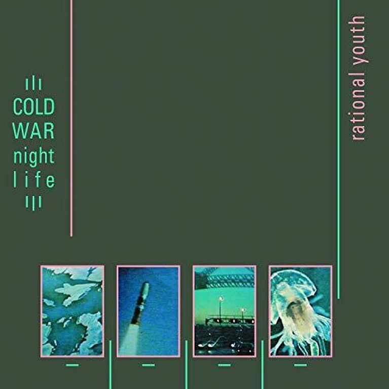 Rational Youth - Cold War Night Life [Deluxe]