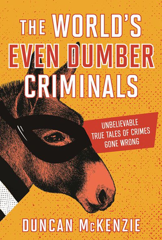 The Worlds Even Dumber Criminals - English Edition